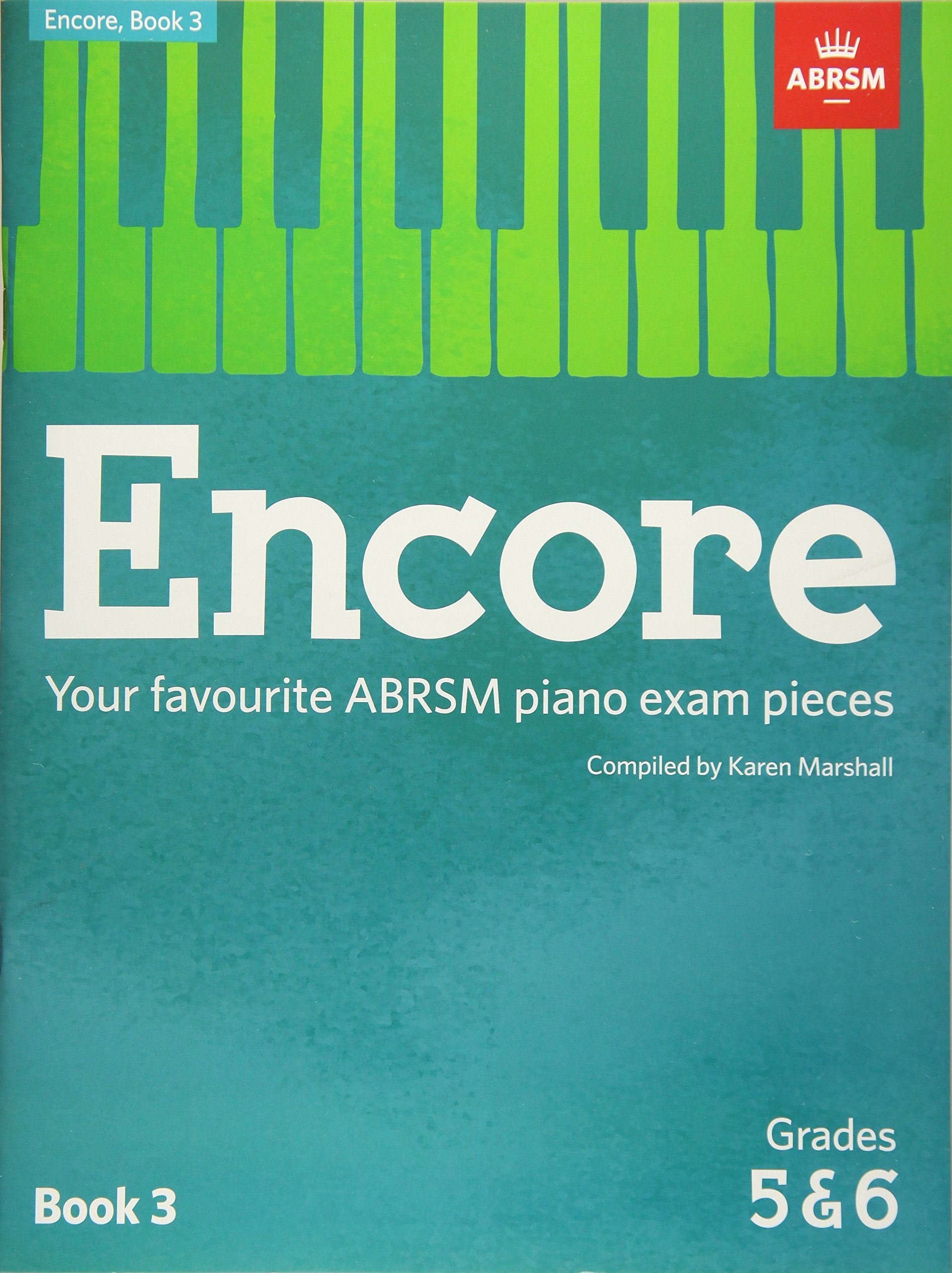 Abrsm: encore - book 3 (grades 5 & 6) piano book