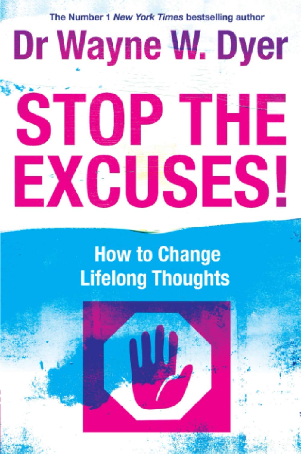 Stop The Excuses!: How To Change Lifelong Thoughts book
