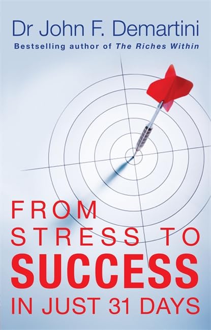 From Stress to Success: In Just 31 Days book