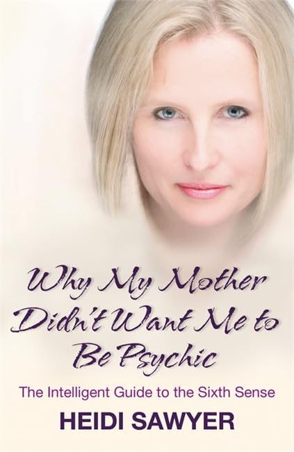 Why My Mother Didn't Want Me To Be Psychic Religion & Esotericism