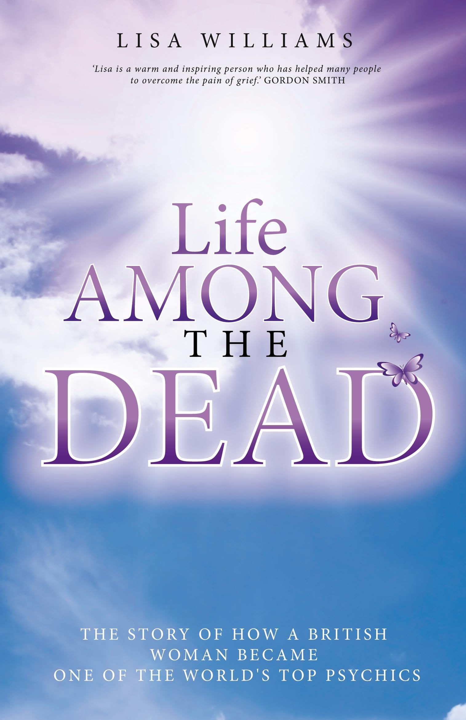 Life Among the Dead. Lisa Williams Memories