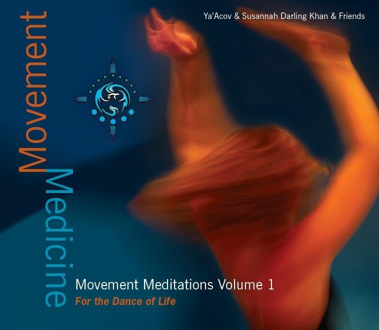 Movement Medicine: Movement Meditations 1 - For the Dance of Life Religion & Esotericism