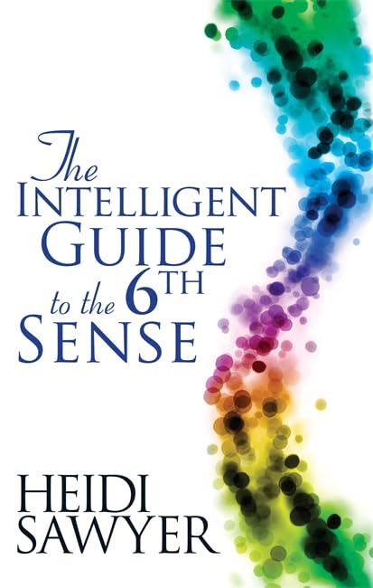 The Intelligent Guide to the Sixth Sense Religion & Esotericism