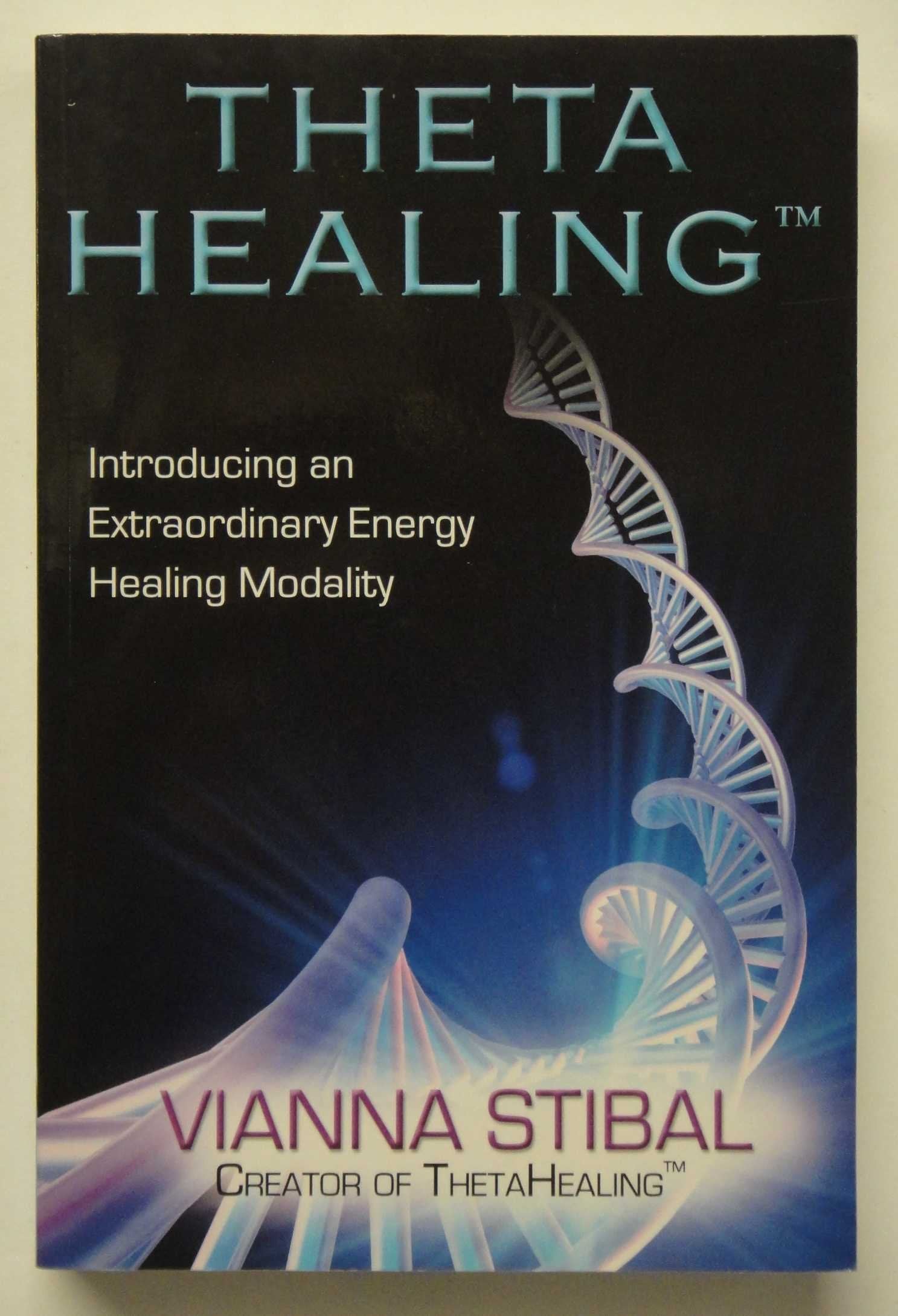 ThetaHealing®: Introducing an Extraordinary Energy Healing Modality Health, Nutrition & Fitness