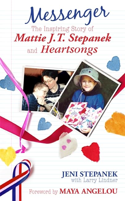 Messenger: The Amazing Story of Mattie J.T. Stepanek and Heartsongs Social Sciences