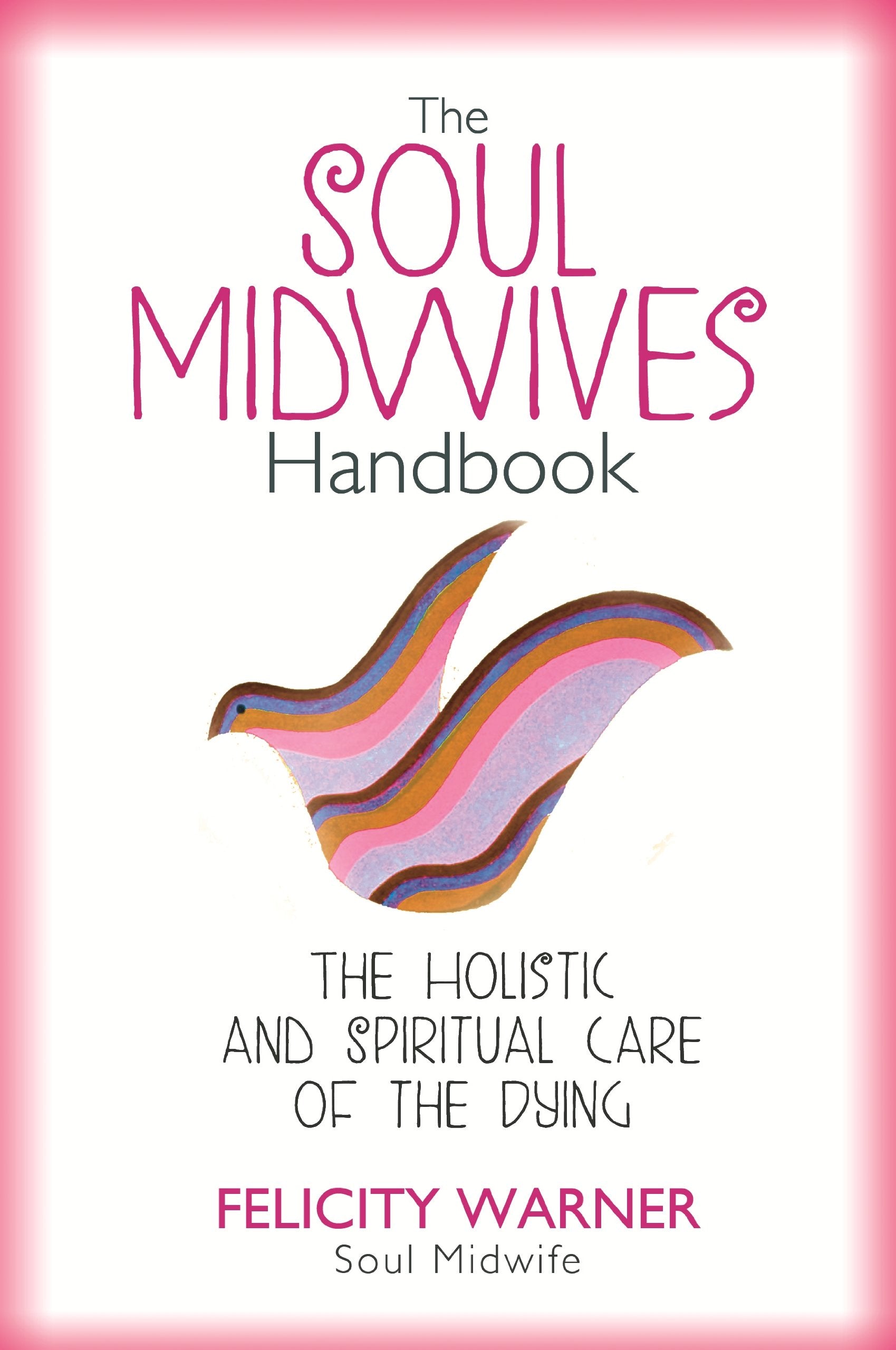 Soul Midwives' Handbook Medicine Books
