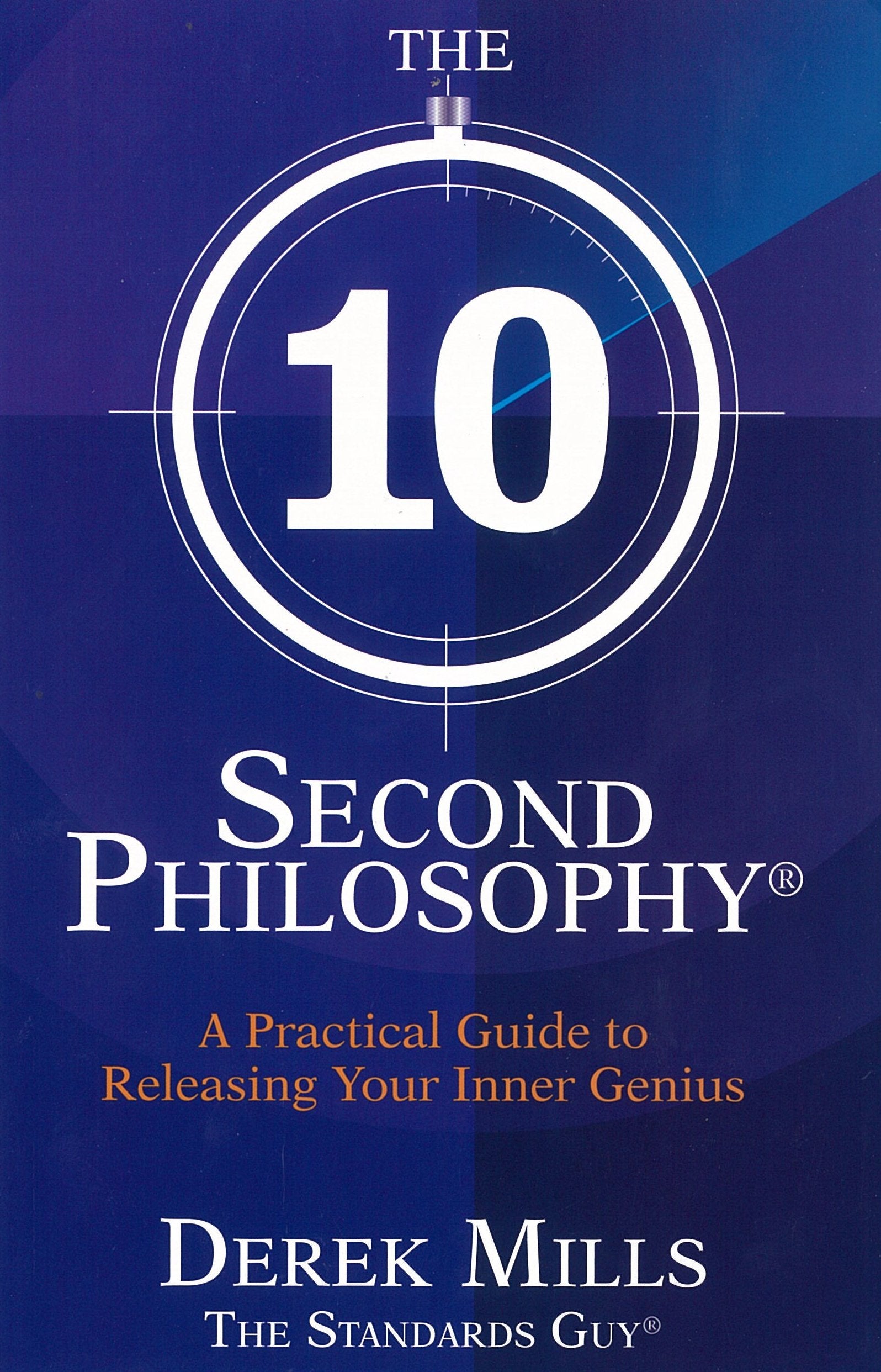 Mills, D: The 10-Second Philosophy (R) Business, Finance & Career Books