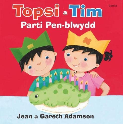 Topsi a Tim: Parti Pen-Blwydd Novels & Short Stories