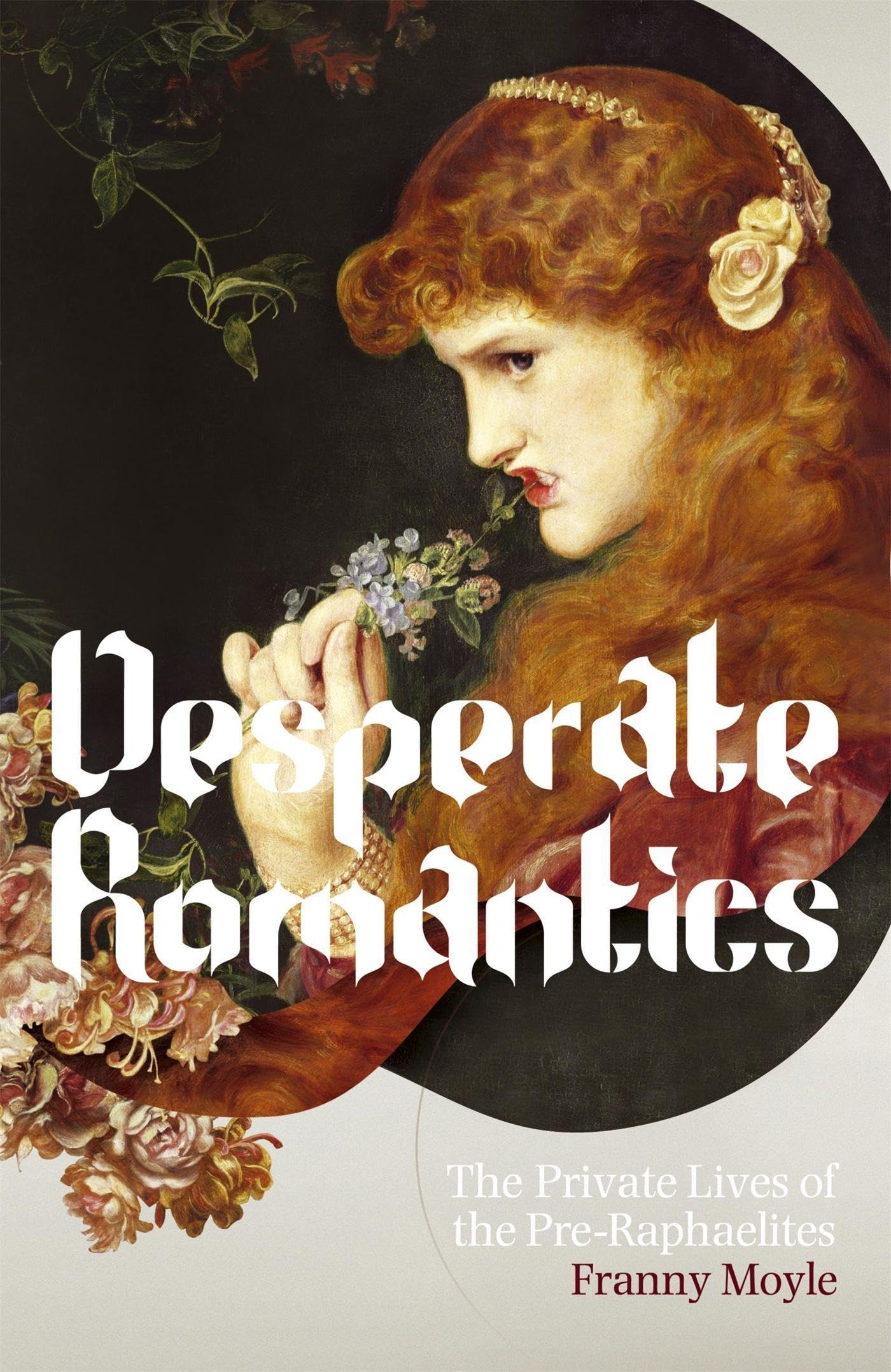 Desperate Romantics Art & Literature Books