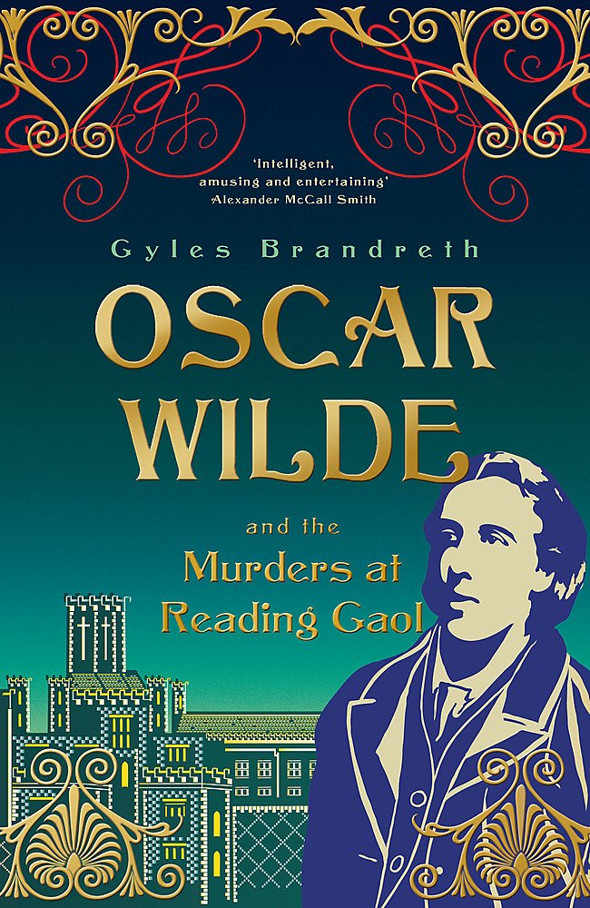 Oscar Wilde and the Murders at Reading Gaol: Oscar Wilde Mystery: 6 Contemporary literature