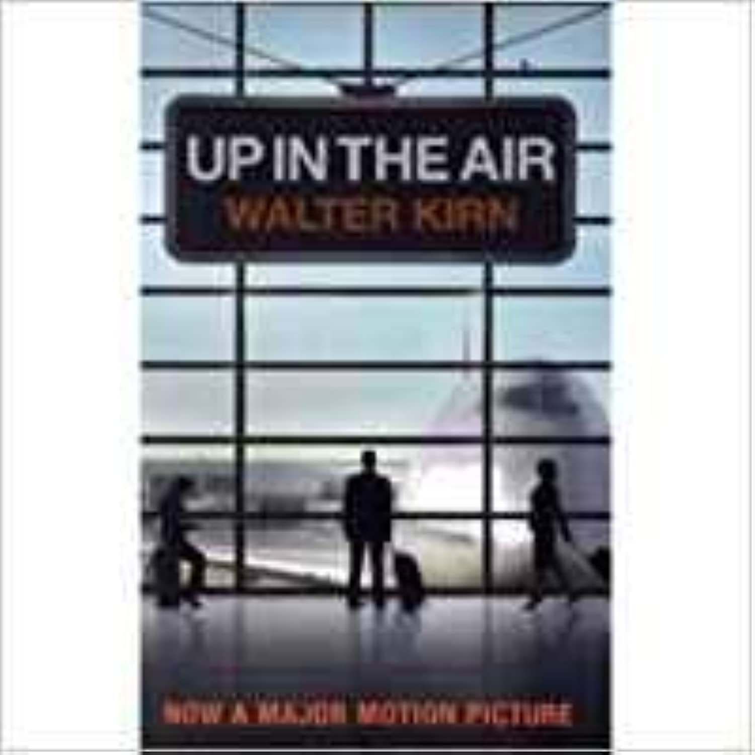 Up in the Air, English edition (Film Tie-In) Fiction