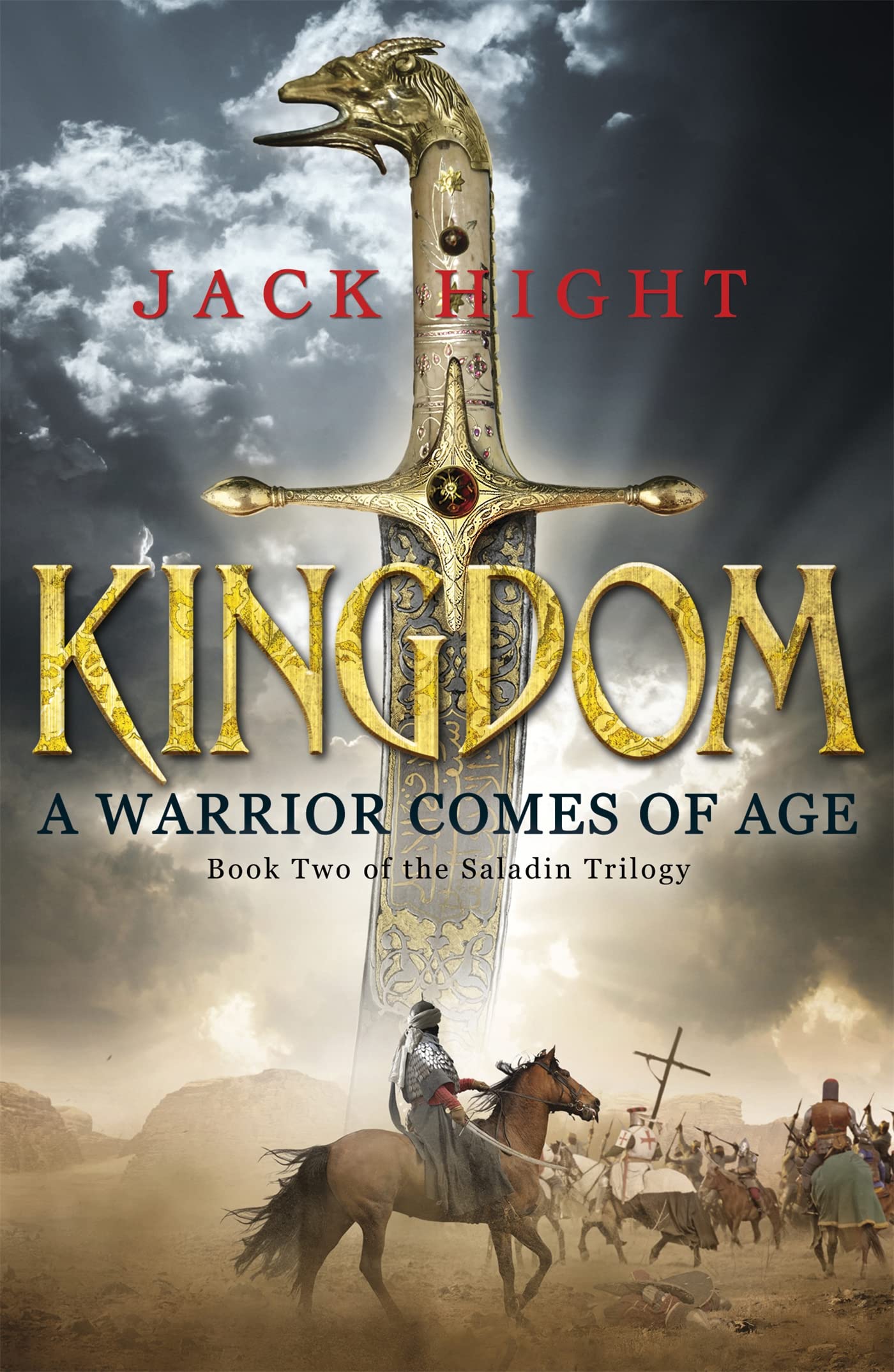 Kingdom: Book Two of the Saladin Trilogy Contemporary literature