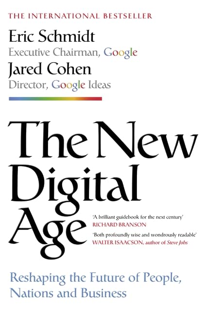 The New Digital Age: Reshaping the Future of People, Nations and Business General education