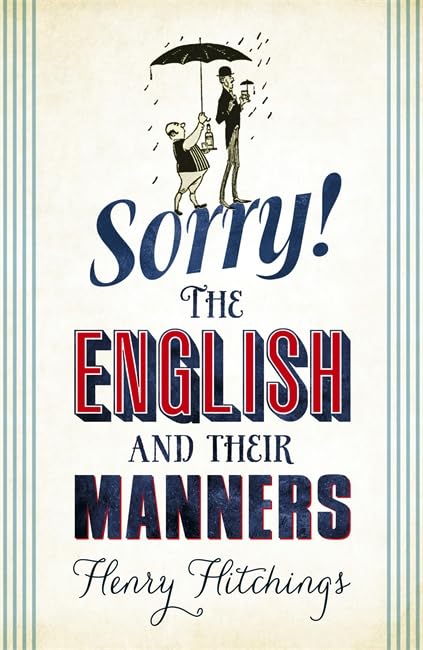 Sorry! The English and Their Manners Books
