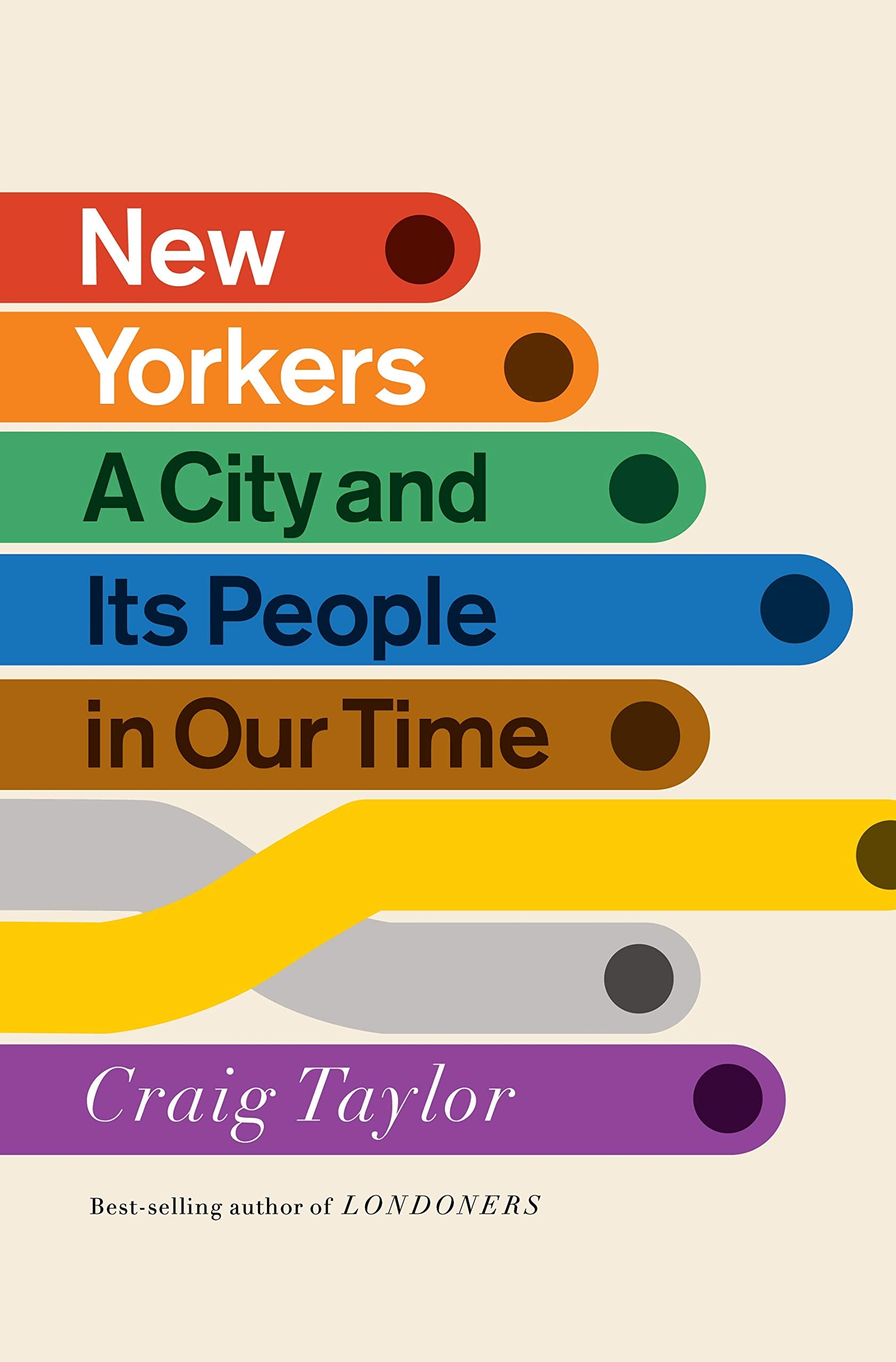 New Yorkers: A City and Its People in Our Time Social Sciences