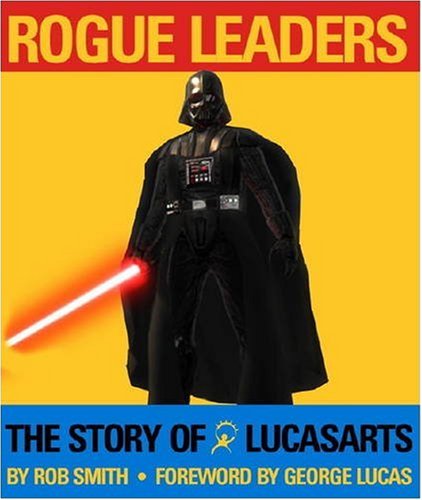 Rogue Leaders: The Story of LucasArts Computer Science