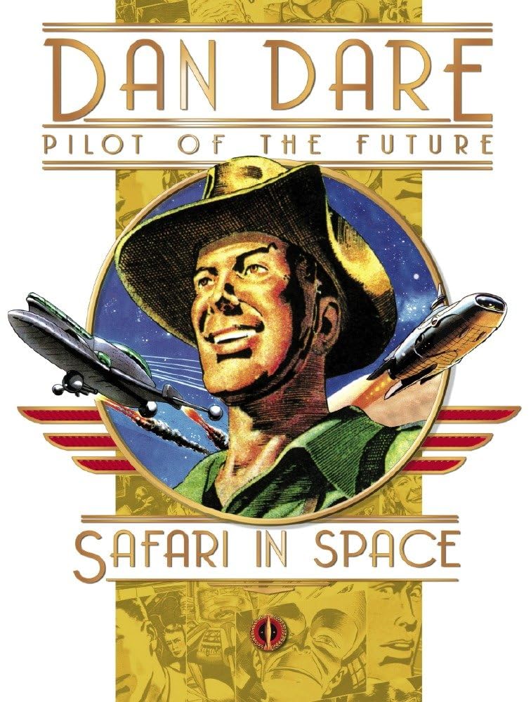 Dan Dare Pilot of the Future: Safari in Space book