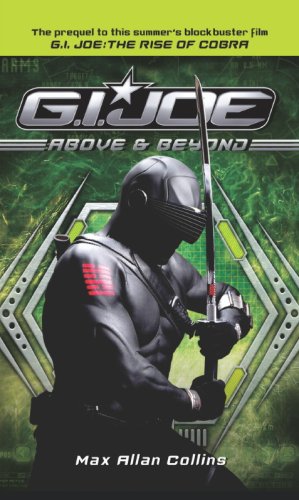 Above and Beyond (Movie Prequel Novel) (G.I. Joe) Action & Adventure