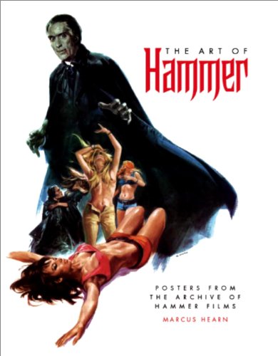 Art of Hammer: Posters from the Archive of Hammer Films Film, Art & Culture
