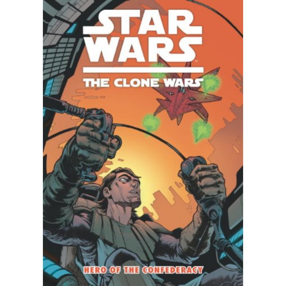 Star Wars - The Clone Wars: Hero of the Confederacy Contemporary literature
