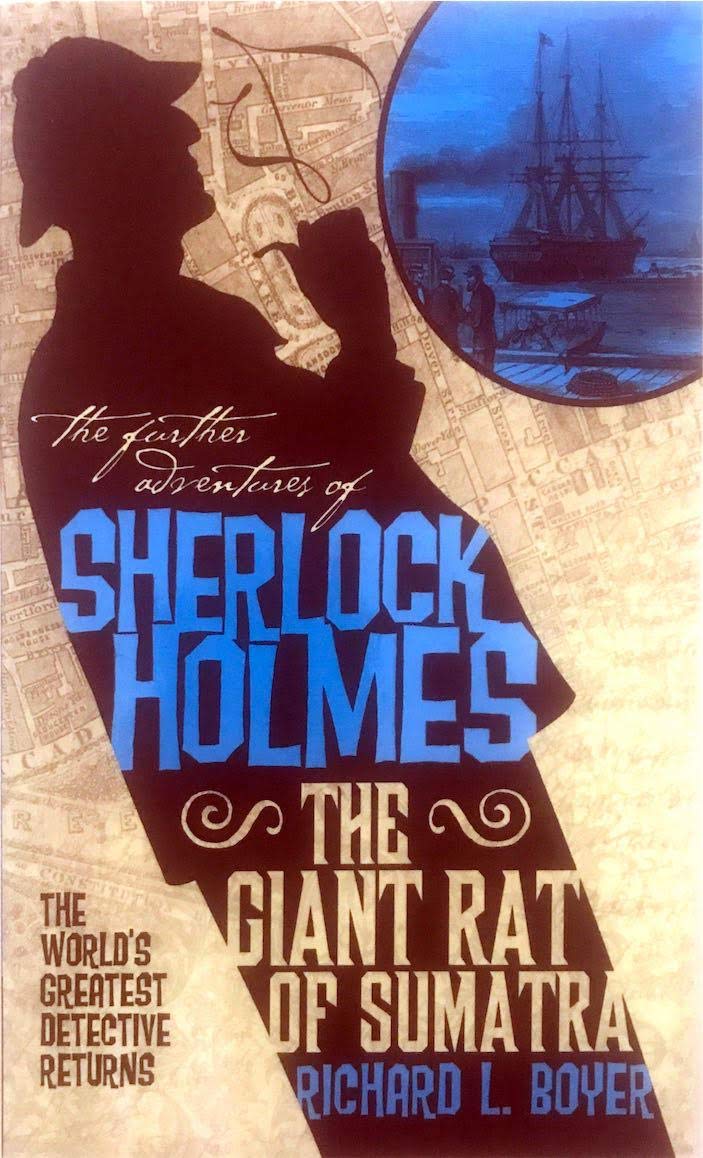 The Further Adventures of Sherlock Holmes: The Giant Rat of Sumatra Contemporary literature Books