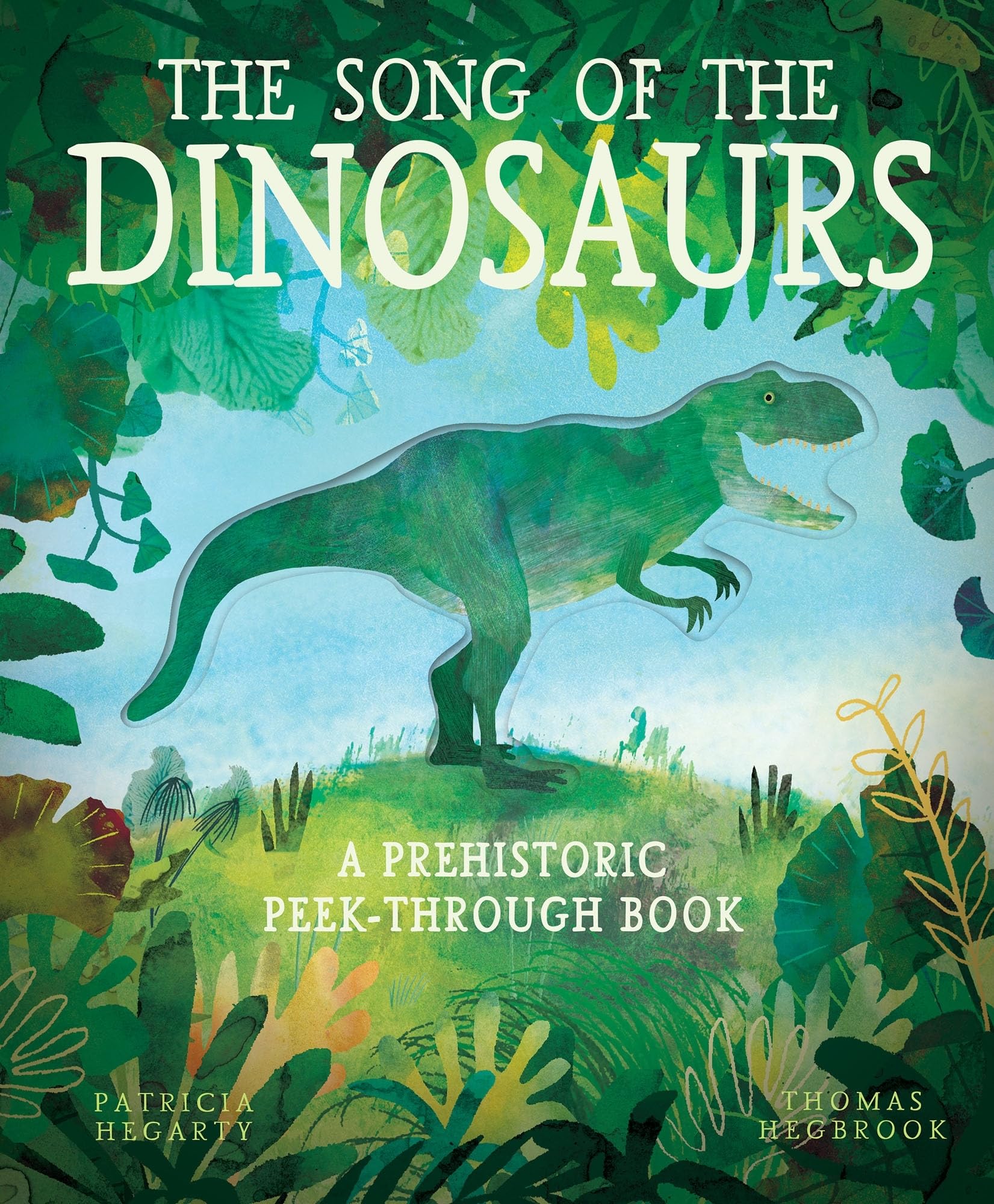 The Song of the Dinosaurs: A Prehistoric Peek-Through Book Novels & Short Stories