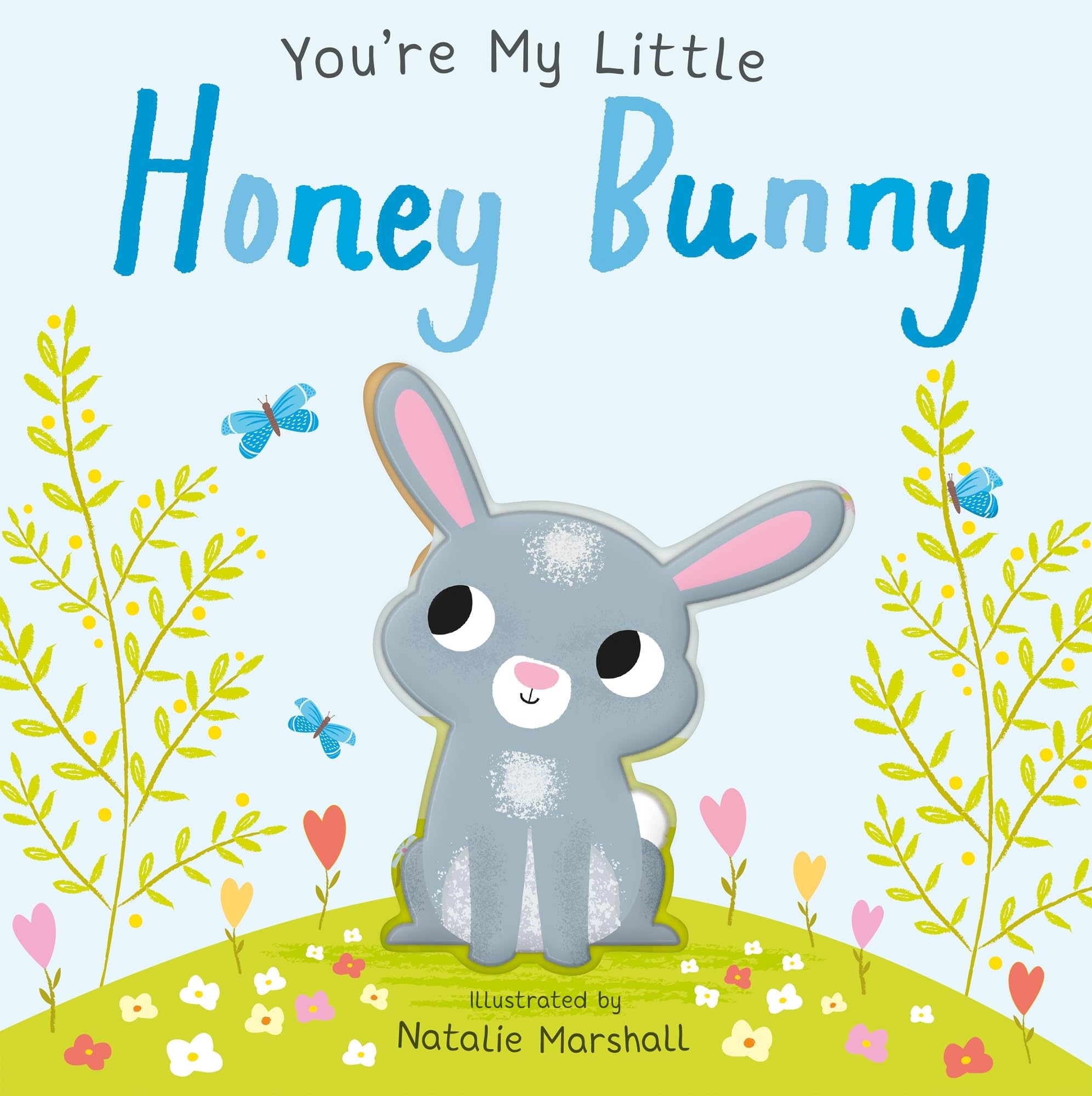 You're My Little Honey Bunny Parents & Children