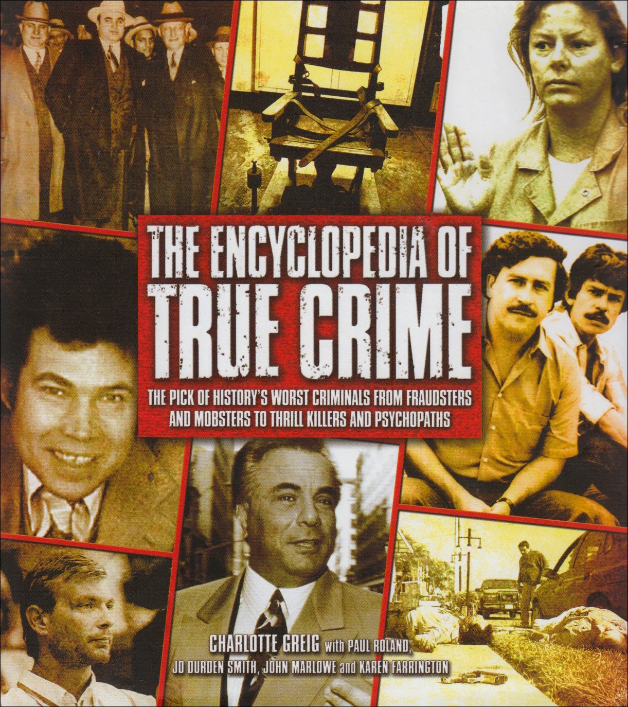 Encylopedia of True Crime Politics & Society