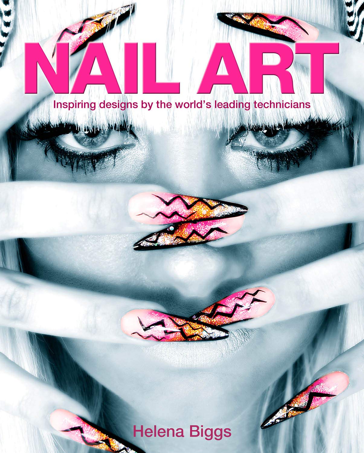 Nail Art: Inspiring Designs by the World's Leading Technicians Film, Art & Culture