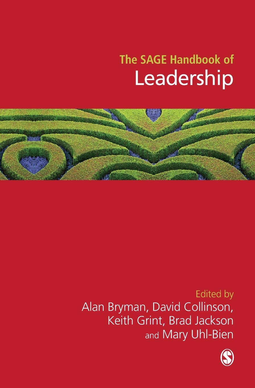 The SAGE Handbook of Leadership (Sage Handbooks) Business, Finance & Career