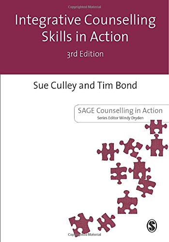 Integrative Counselling Skills in Action (Counselling in Action series) (Sage Counselling in Action Series) Medicine