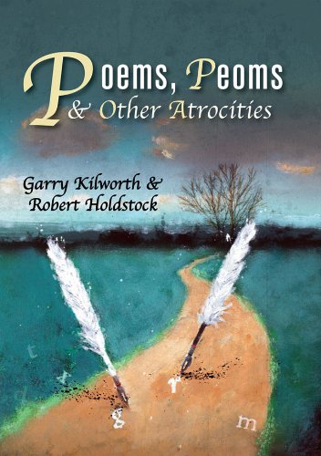 Poems, Peoms and Other Atrocities (Stanza Press) Poetry