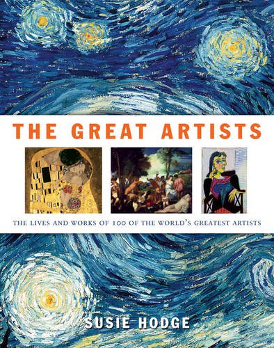 The Great Artists: The lives and works of 100 of the world's greatest artists Memories