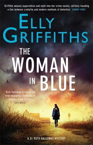 The Woman In Blue: The Dr Ruth Galloway Mysteries 8 book