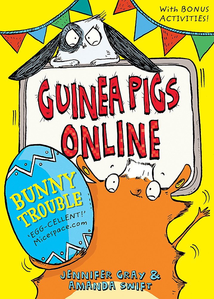 Guinea Pigs Online: Bunny Trouble Novels & Short Stories