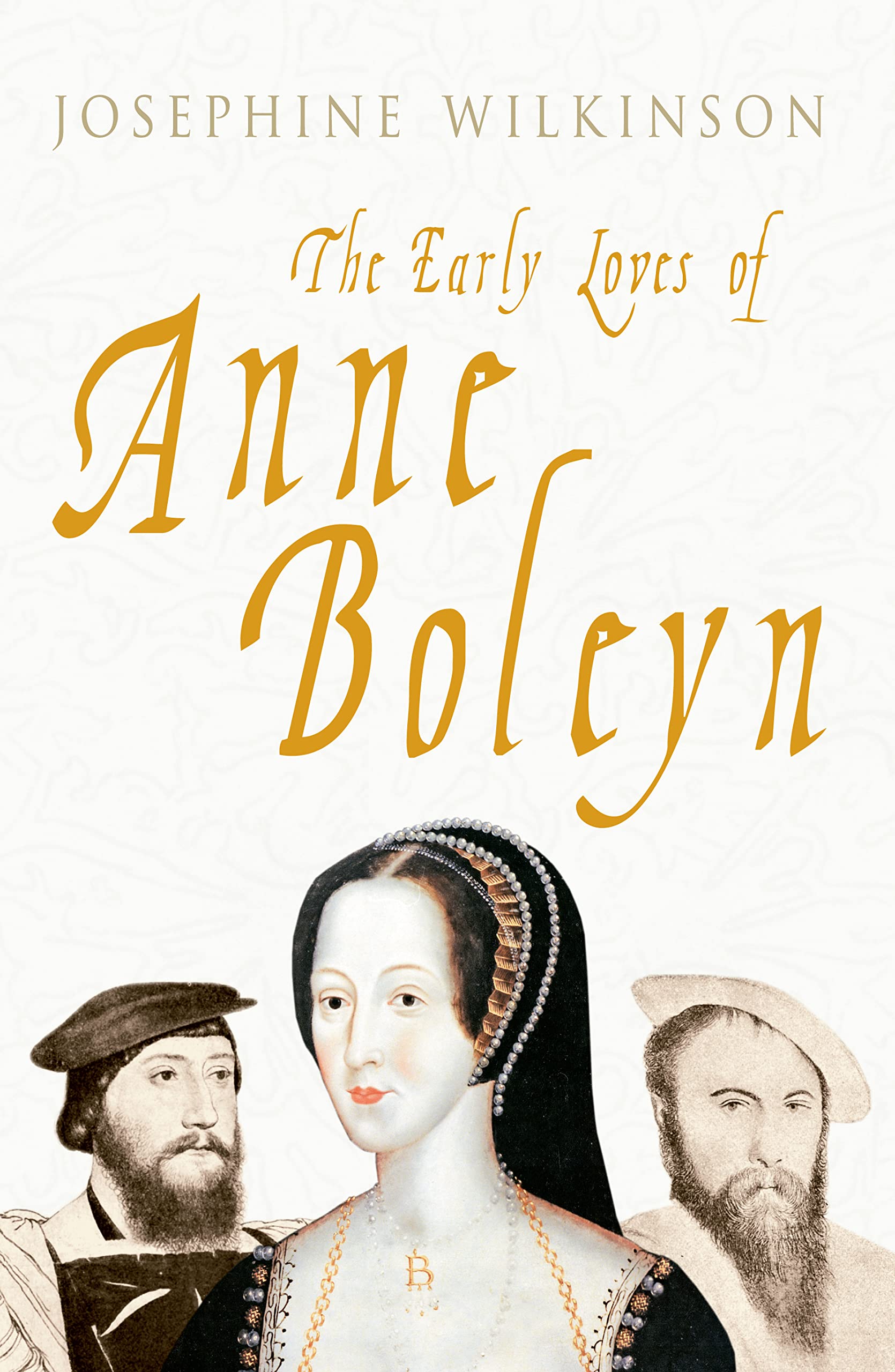 The Early Loves of Anne Boleyn Memories