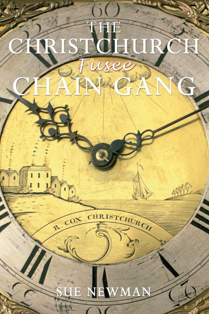 The Christchurch Fusee Chain Gang: Who They Were; What They Did; How They Lived Business, Finance & Career