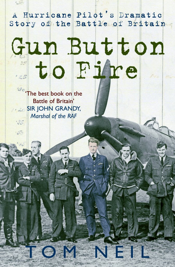 Gun Button to Fire: A Hurricane Pilot's Dramatic Story of the Battle of Britain Politics & Society