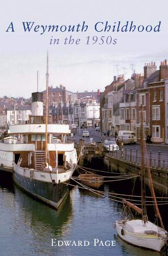 A Weymouth Childhood in the 1950s Memories