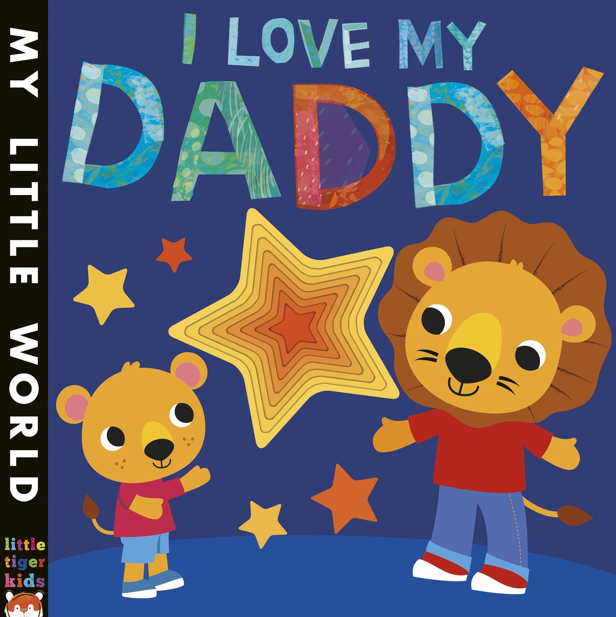 I Love My Daddy: A star-studded book of giving book