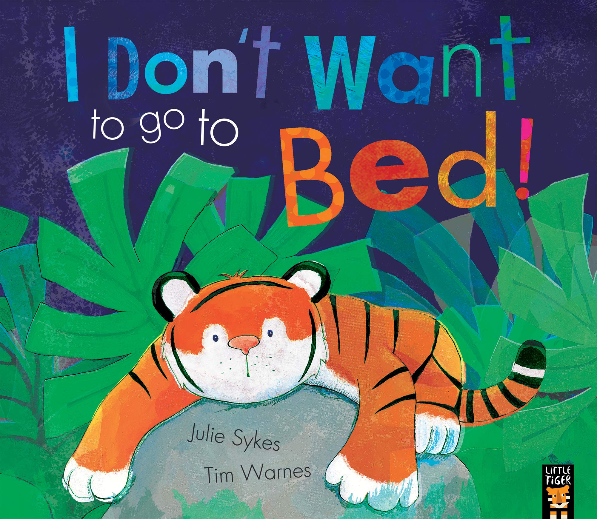 I Don't Want to Go to Bed! book