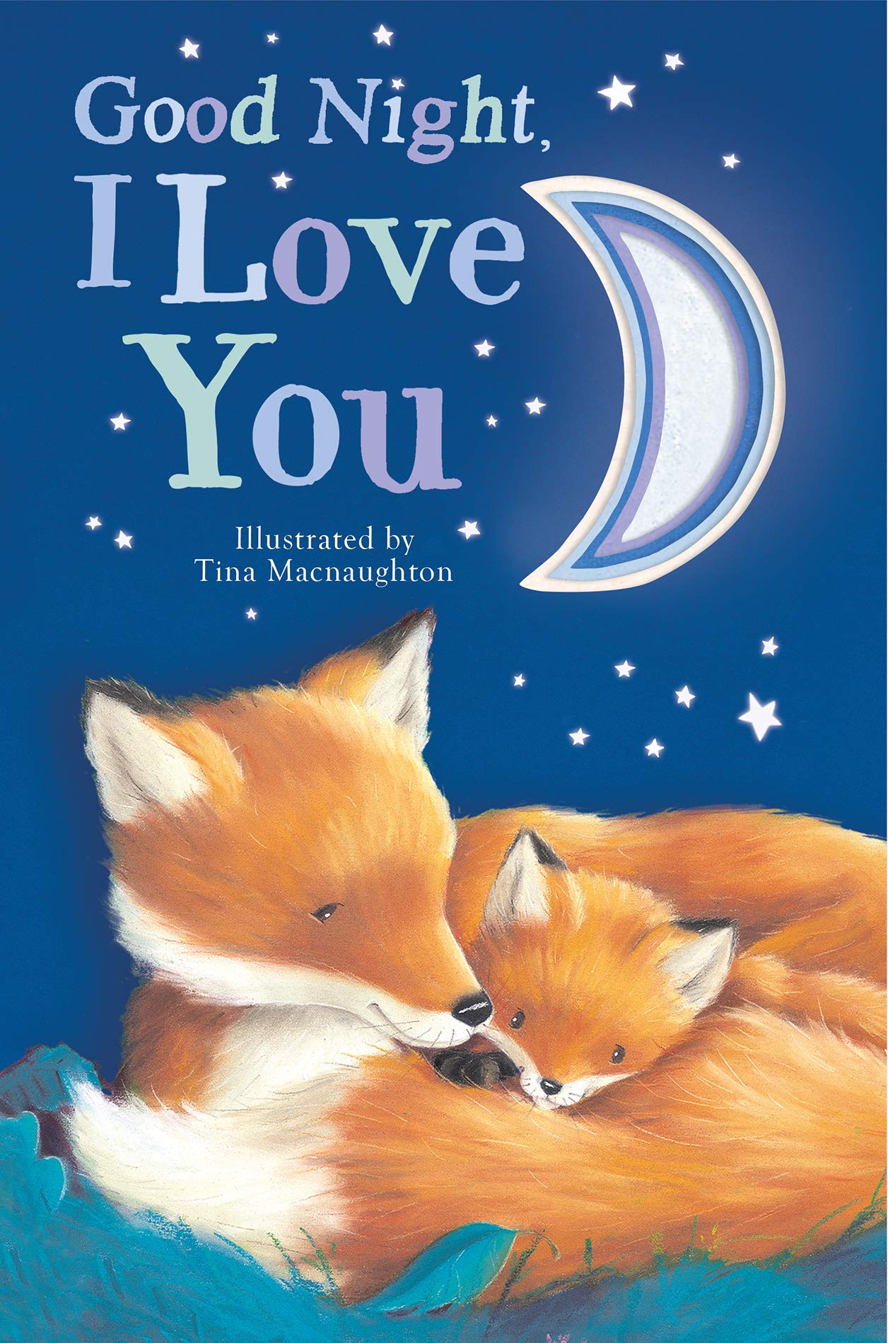 Goodnight, I Love You book