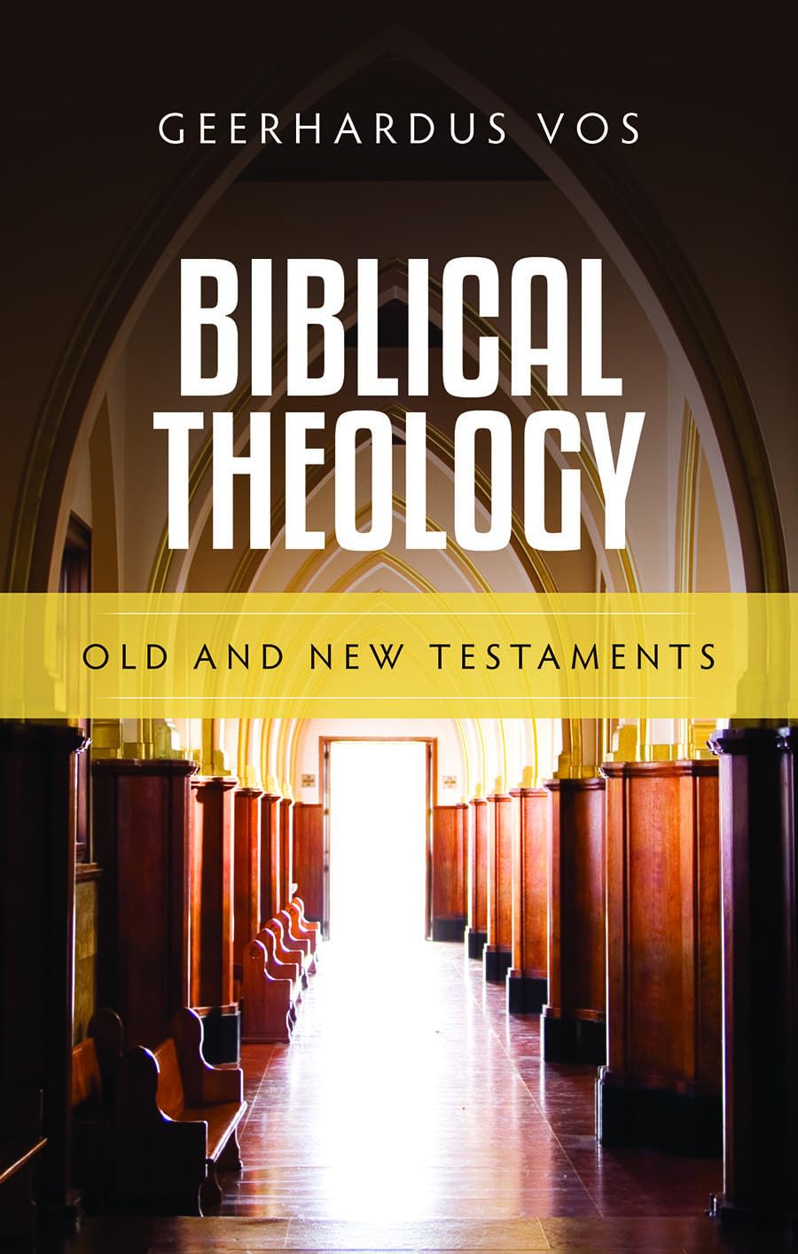 Biblical Theology: Old and New Testaments Religion & Esotericism