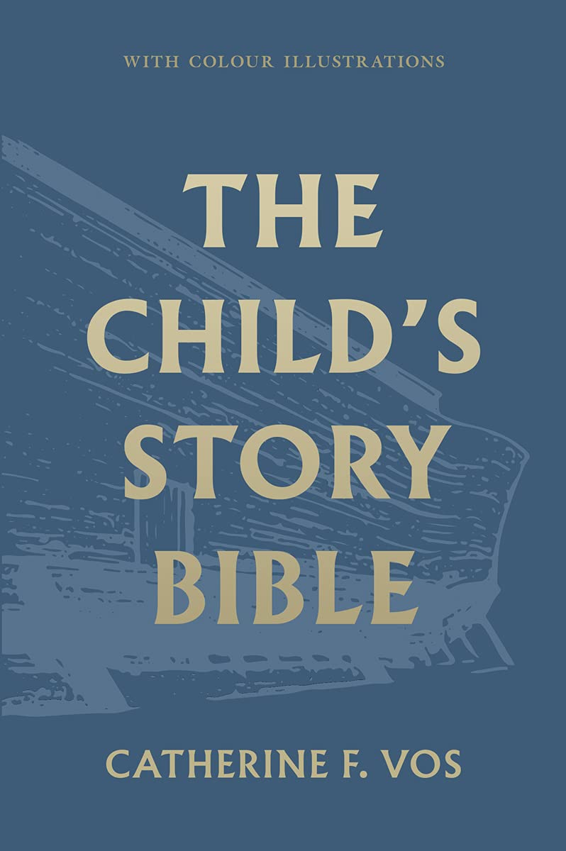 The Child's Story Bible Religion & Esotericism