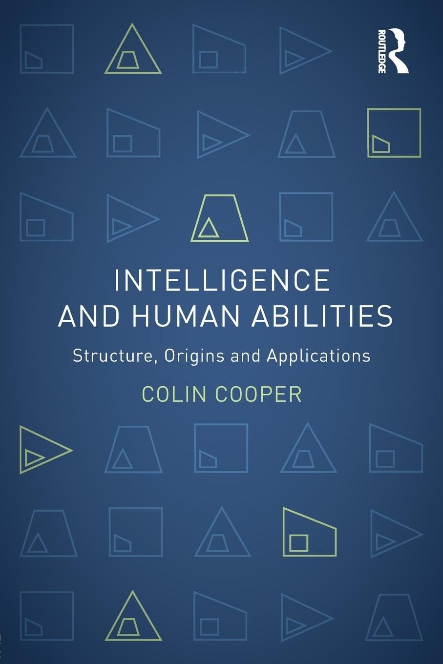 Intelligence and Human Abilities Psychology