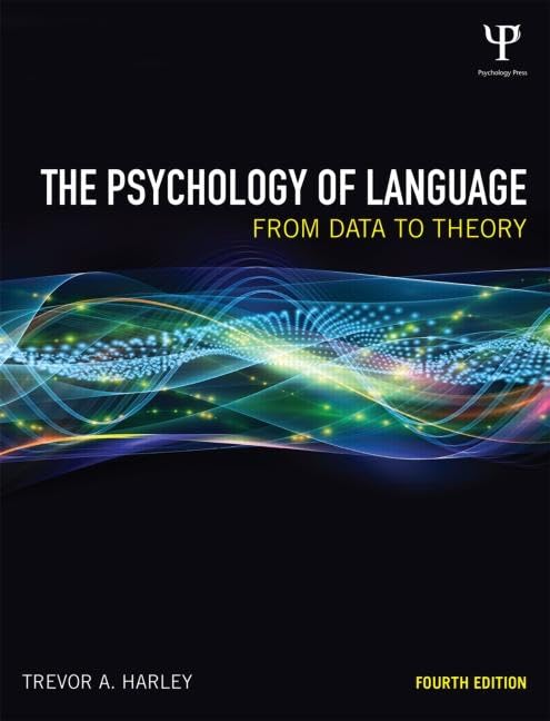 The Psychology of Language: From Data to Theory Medicine