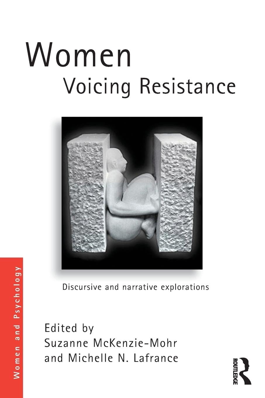 Women Voicing Resistance: Discursive and narrative explorations (Women and Psychology) Books