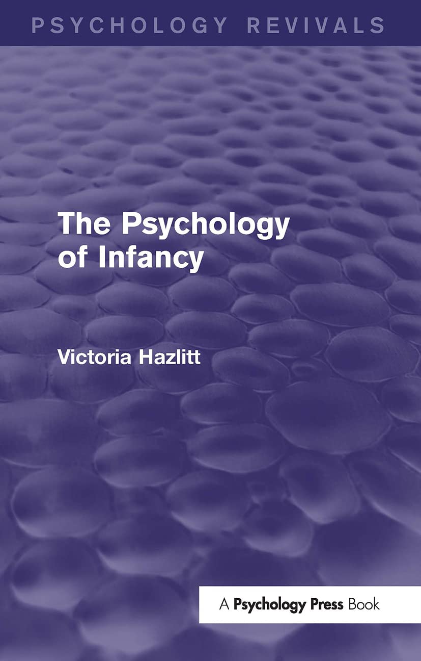 The Psychology of Infancy (Psychology Revivals) Psychology