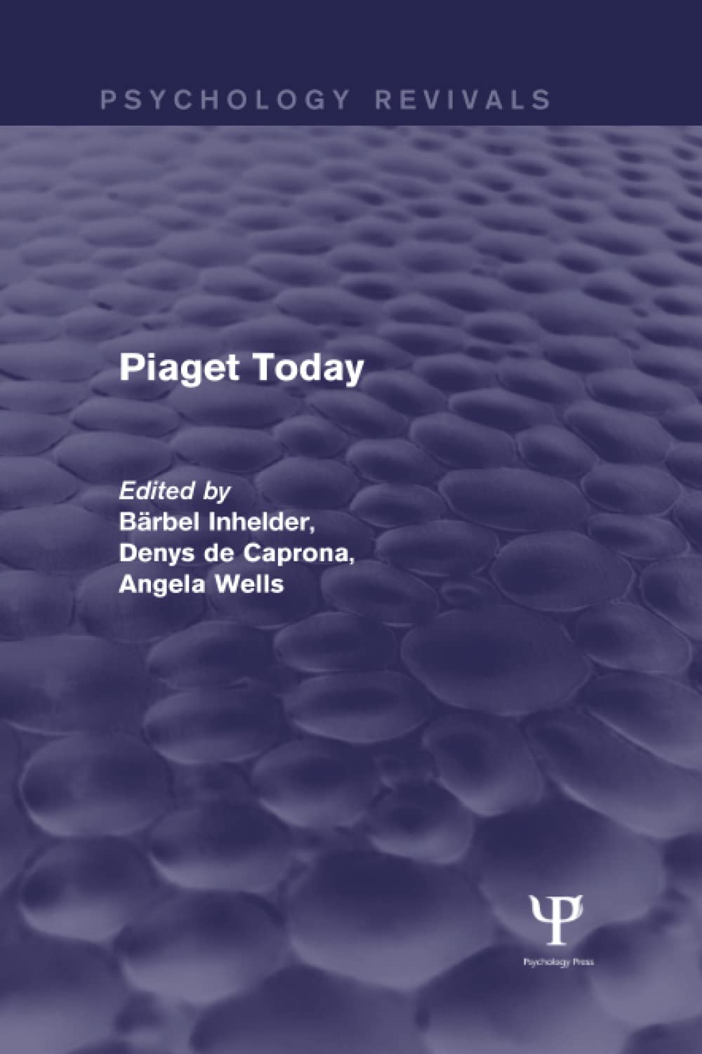 Piaget Today (Psychology Revivals) Philosophy