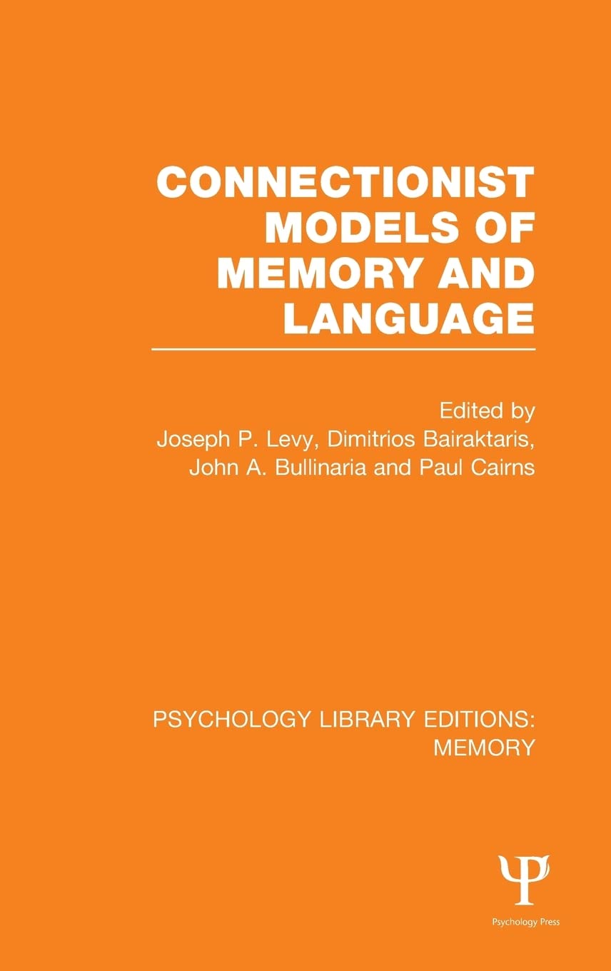Connectionist Models of Memory and Language (PLE Psychology